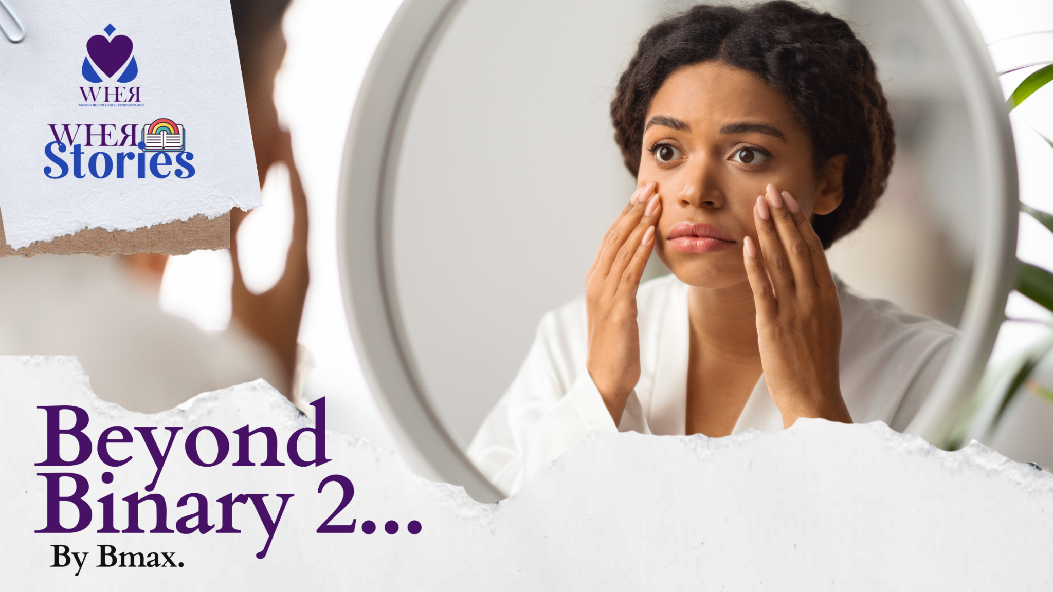 Beyond The Binary 2 - WHER